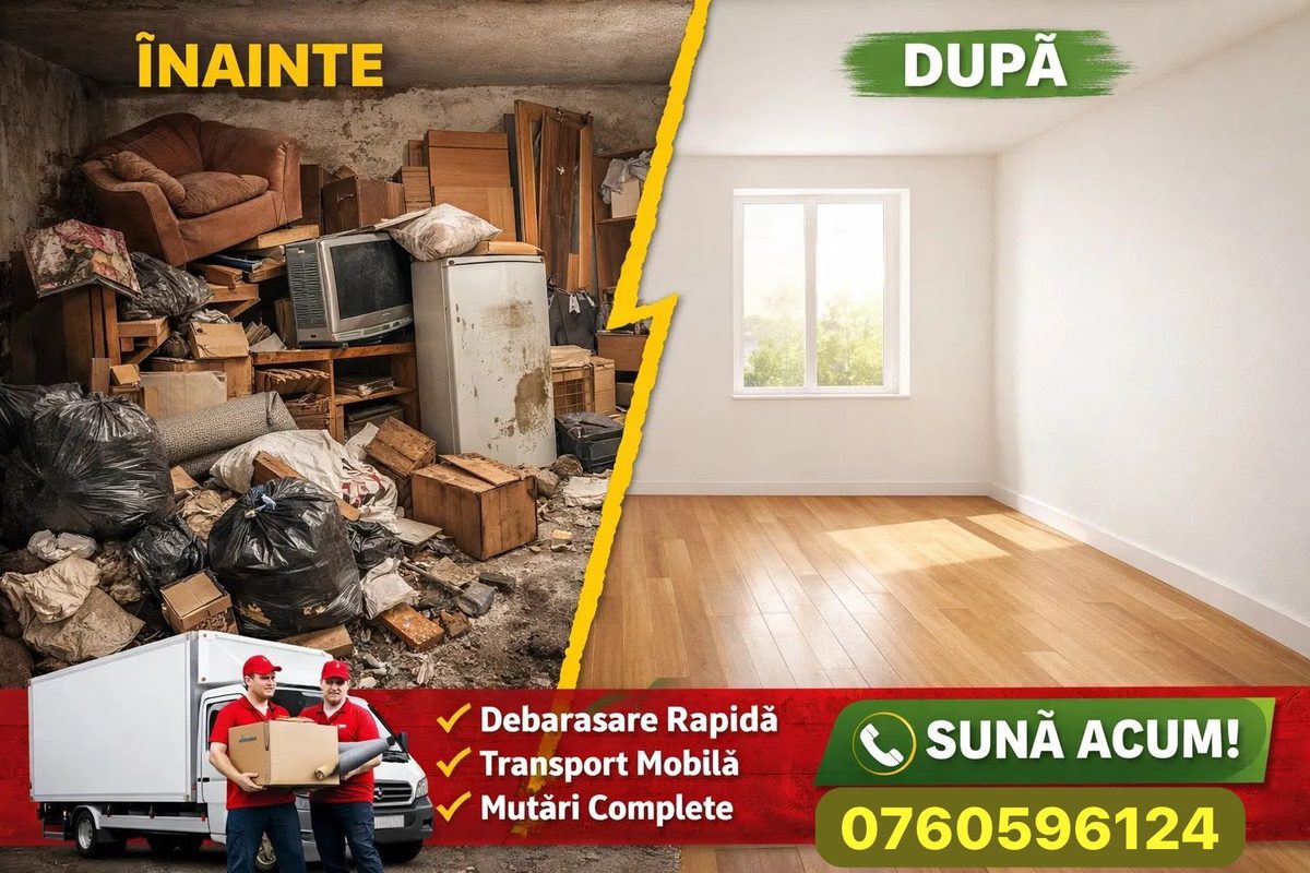 Debarasare și mutări - înainte și după